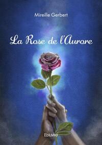 La rose de l'aurore