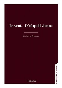 Le vent... D'où qu'il vienne