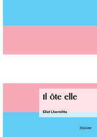 Il ôte elle