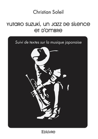 Yutaro Suzuki, un jazz de silence et d'ombre