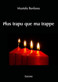 Plus trapu que ma trappe