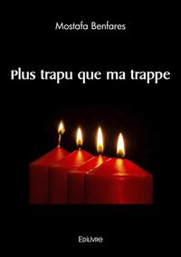 Plus trapu que ma trappe