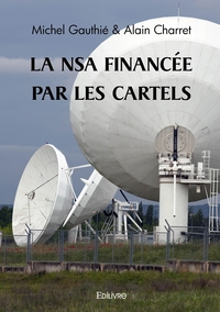 La NSA financée par les cartels