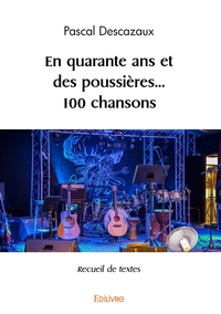 En quarante ans et des poussières... 100 chansons