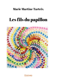 Les fils du papillon