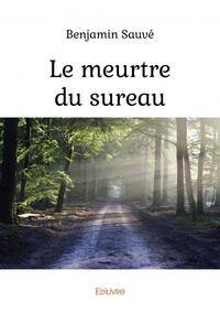 Le meurtre du sureau