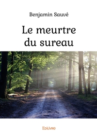 Le meurtre du sureau
