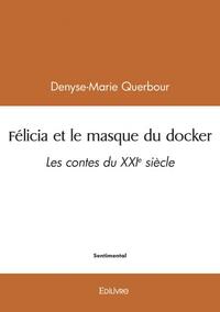 Félicia et le masque du docker