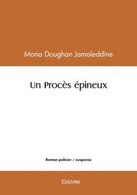 Un procès épineux