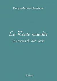 La route maudite