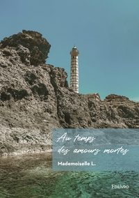 Au temps des amours mortes