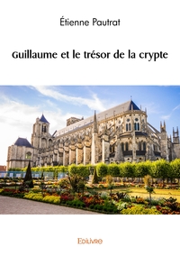Guillaume et le trésor de la crypte