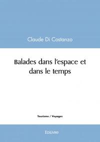 Balades dans l’espace et dans le temps