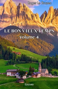 Le Bon Vieux Temps - Tome 4