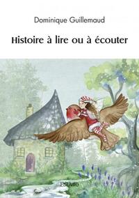 Histoire à lire ou à écouter