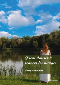 J'irai danser à travers les nuages