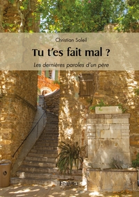 Tu t'es fait mal ?