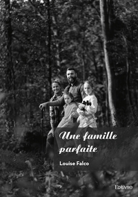 Une famille parfaite