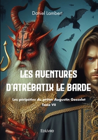 Les aventures d'Atrébatix le Barde - Tome 7