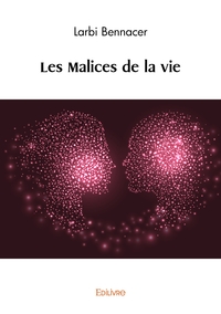 Les Malices de la vie