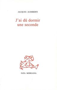J'Ai du Dormir une Seconde