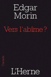 VERS L'ABIME ?