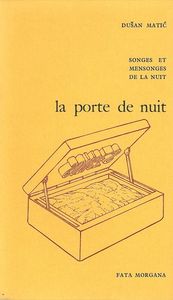 LA PORTE DE NUIT - SONGES ET MENSONGES DE LA NUIT