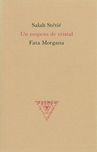 Un suspens de cristal