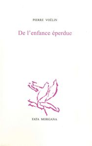 De l’enfance éperdue