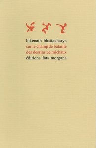 SUR LE CHAMP DE BATAILLE DES DESSINS DE MICHAUX
