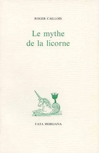 LE MYTHE DE LA LICORNE