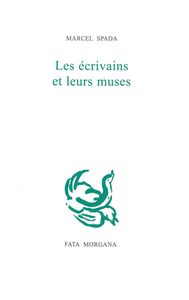 Les écrivains et leurs muses