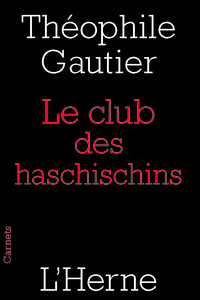 LE CLUB DES HASCHISCHINS