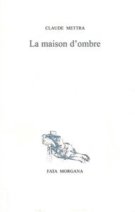 LA MAISON DOMBRE - LA PHILOSOPHIE DES CAVES