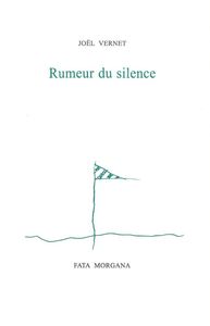 RUMEUR DU SILENCE