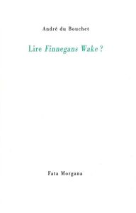 LIRE FINNEGANS WAKE ?