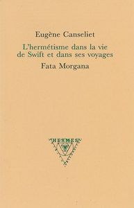 L’hermétisme dans la vie de Swift et dans ses voyages