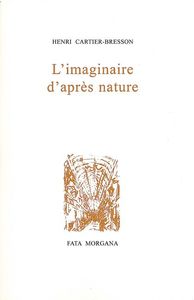 L’imaginaire d’après nature