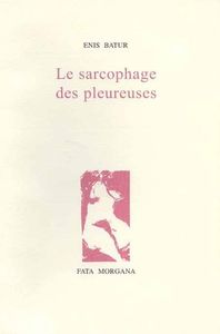 LE SARCOPHAGE DES PLEUREUSES