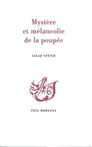 MYSTERE ET MELANCOLIE DE LA POUPEE