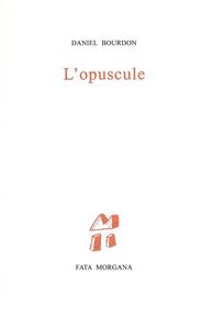 L OPUSCULE