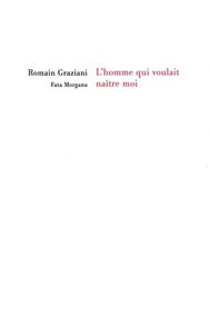 LHOMME QUI VOULAIT NAITRE MOI