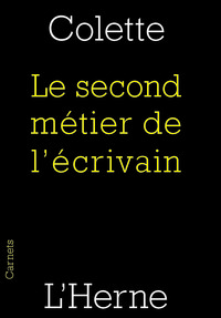 LE SECOND METIER DE L ECRIVAIN