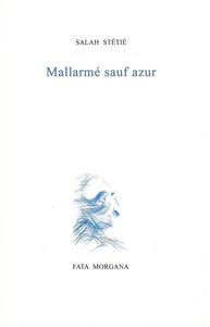 Mallarmé sauf azur