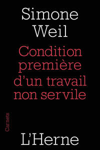 condition premiere d un travail non servile