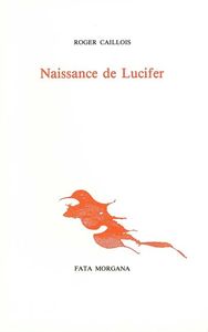NAISSANCE DE LUCIFER
