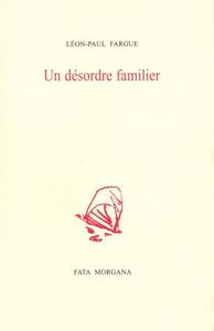 UN DESORDRE FAMILIER