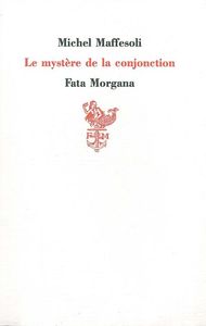 Le mystère de la conjonction