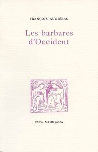 Les barbares d’Occident