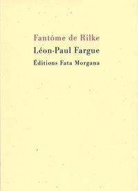 FANTOME DE RILKE